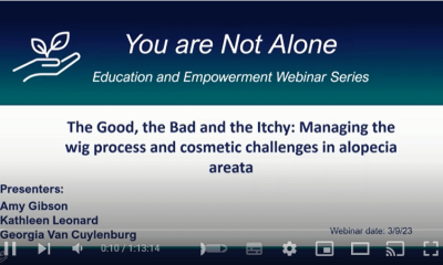 NAAF webinar: The Good, the Bad & the Itchy: Managing the wig process and cosmetic challenges in alopecia areata